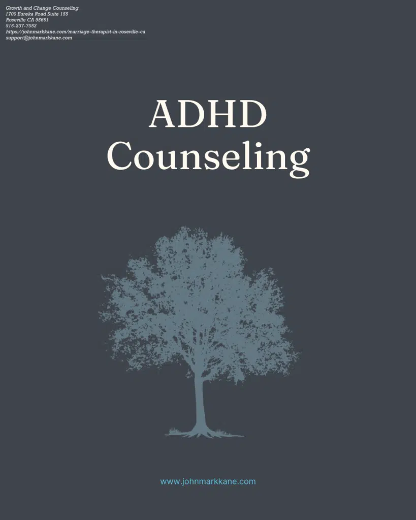 ADHD Counseling in Roseville CA
