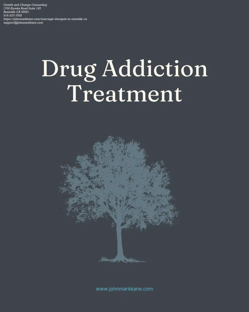 Drug Addiction Treatment in Roseville CA